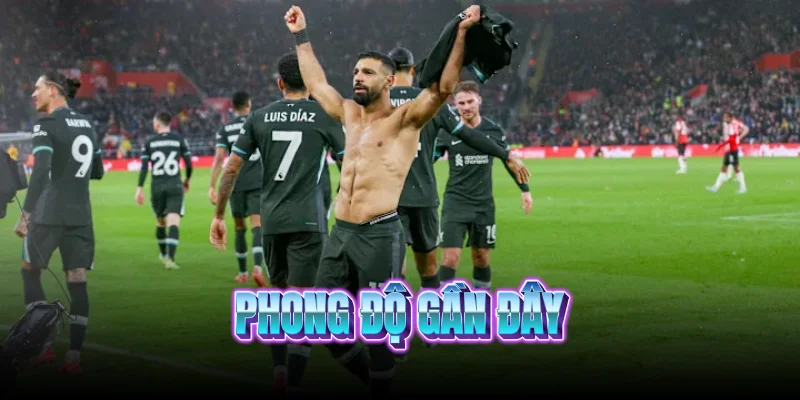 phong-do-gan-day-cua-liverpool-vs-southampton